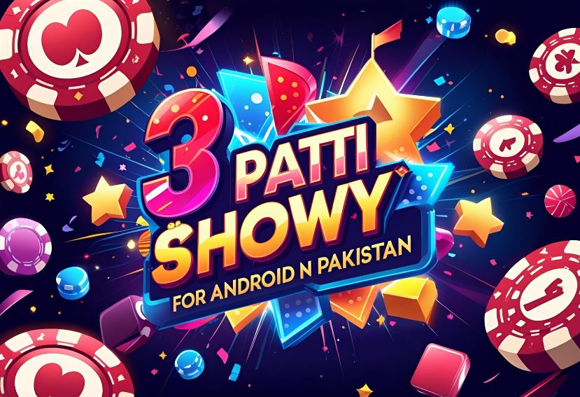 Latest 3 Patti Showy Game for Android in Pakistan – Download & Play